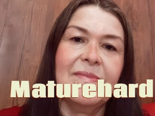 Maturehard