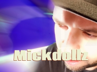 Mickdollz