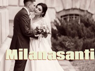 Milanasanti