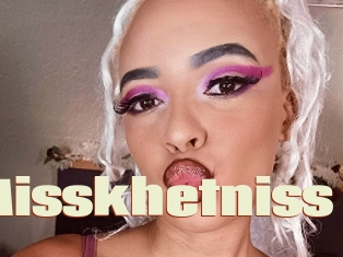 Misskhetniss