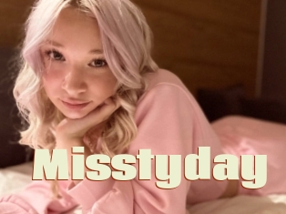 Misstyday