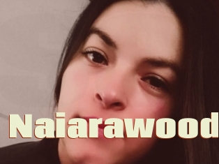 Naiarawood