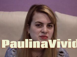 PaulinaVivid