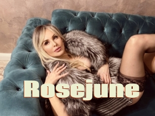 Rosejune