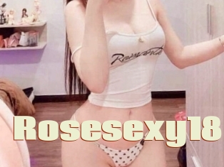 Rosesexy18