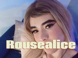 Rousealice