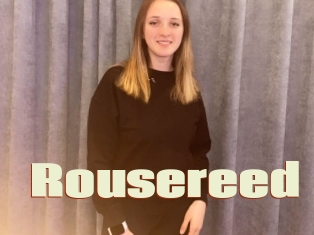 Rousereed