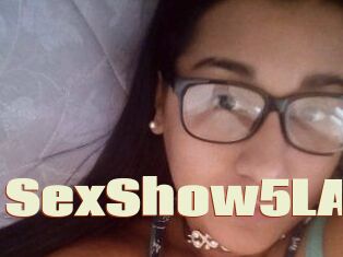 SexShow5LA