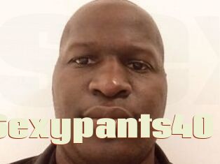 Sexypants40