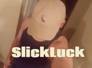 SlickLuck