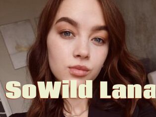 SoWild_Lana