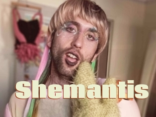 Shemantis