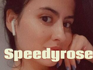 Speedyrose