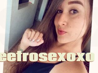 Sweetrosexoxo