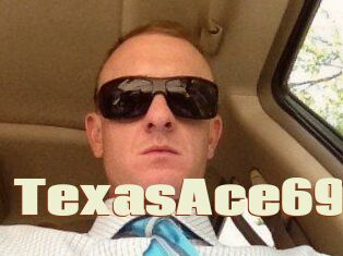 TexasAce69