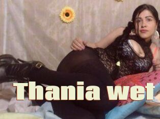 Thania_wet