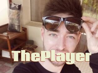 ThePlayer