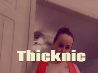 Thicknic