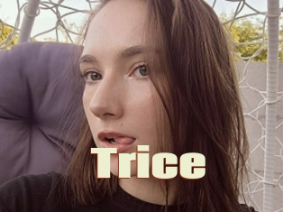 Trice