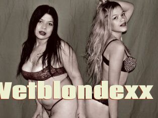 Wetblondexx