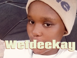 Wetdeekay