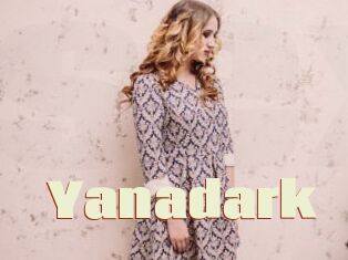 Yanadark