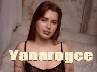 Yanaroyce