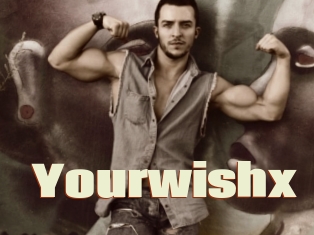 Yourwishx