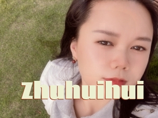 Zhuhuihui